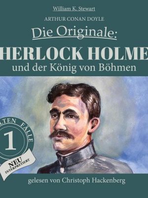 Sherlock Holmes und der König von Böhmen