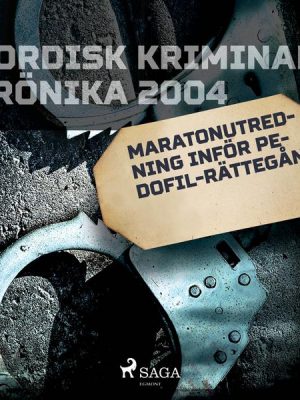 Maratonutredning inför pedofil-rättegång