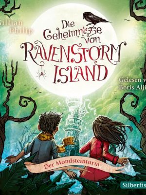 Die Geheimnisse von Ravenstorm Island  3: Der Mondsteinturm