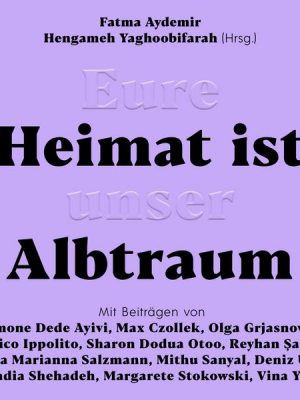 Eure Heimat ist unser Albtraum