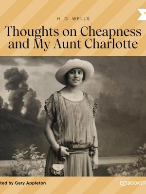 Thoughts on Cheapness and My Aunt Charlotte