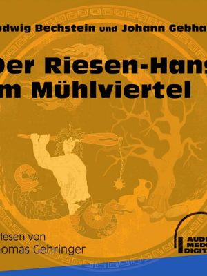 Der Riesen-Hans im Mühlviertel