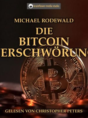 Die Bitcoinverschwörung