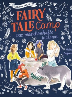 Fairy Tale Camp 1: Das märchenhafte Internat