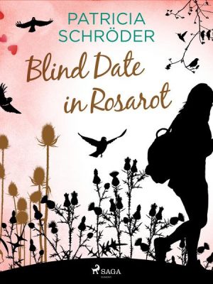 Blind Date in Rosarot