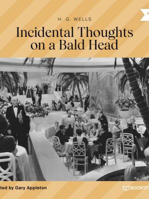 Incidental Thoughts on a Bald Head