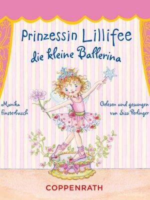 Prinzessin Lillifee - Die kleine Ballerina