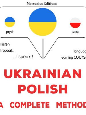 Ukrainian - Polish : a complete method