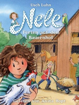 Nele - Ferien auf dem Bauernhof