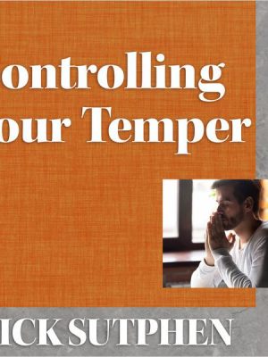 Controlling Your Temper