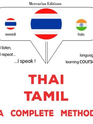 Thaï - Tamil : a complete method