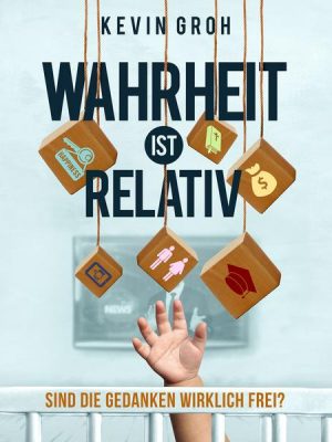 Wahrheit ist relativ