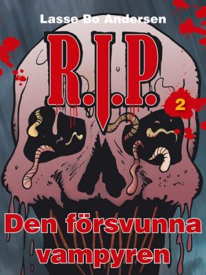 R.I.P. 2 - Den försvunna vampyren