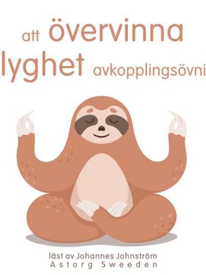 Att övervinna blyghet: Avslappningsövning