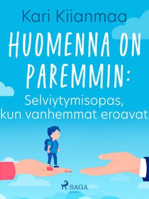 Huomenna on paremmin: Selviytymisopas