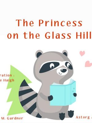 The Princess on the Glass Hill