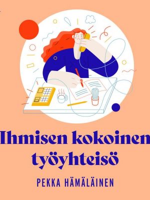 Ihmisen kokoinen työyhteisö