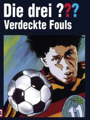 Folge 81: Verdeckte Fouls