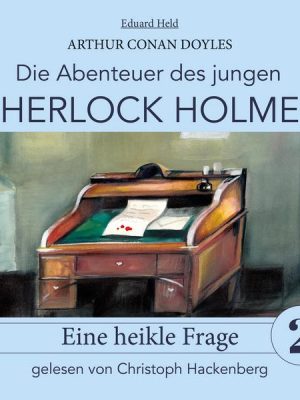 Sherlock Holmes: Eine heikle Frage