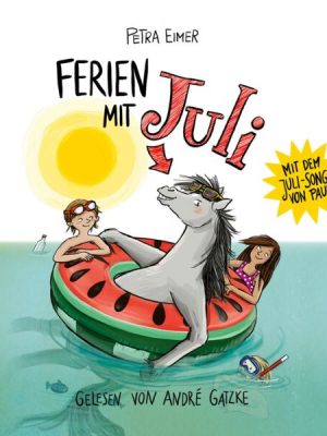 Ferien mit Juli