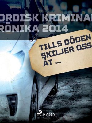 Tills döden skiljer oss åt ...