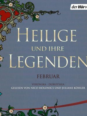 Heilige und ihre Legenden: Februar