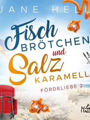 Fischbrötchen und Salzkaramell