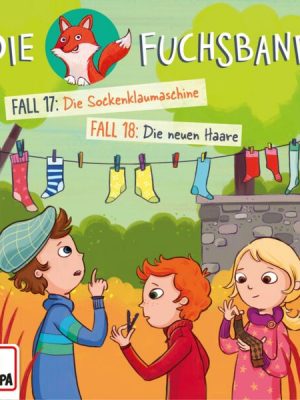 Folge 09: Fall 17: Die Sockenklaumaschine / Fall 18: Die neuen Haare