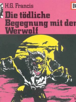 Folge 14: Die tödliche Begegnung mit dem Werwolf