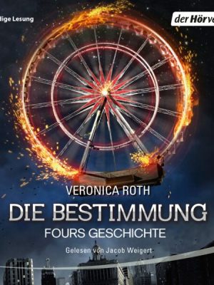 Fours Geschichte / Die Bestimmung Bd.4