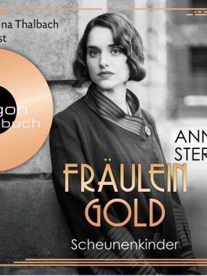 Fräulein Gold. Scheunenkinder