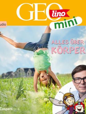 GEOLINO MINI: Alles über den Körper