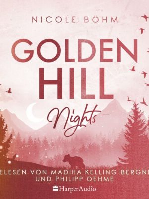 Golden Hill Nights (ungekürzt)