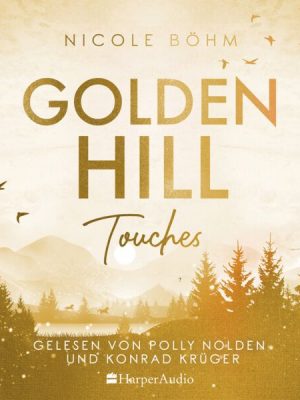 Golden Hill Touches (ungekürzt)