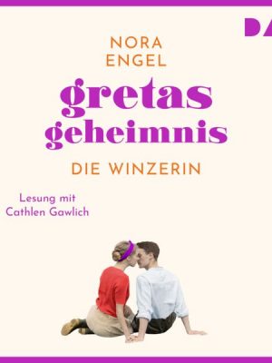 Gretas Geheimnis – Die Winzerin-Reihe 2