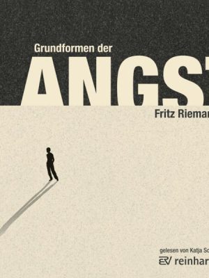 Grundformen der Angst