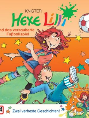 Hexe Lilli und das verzauberte Fußballspiel