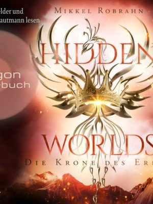 Hidden Worlds – Die Krone des Erben