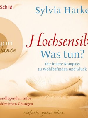 Hochsensibel - Was tun?