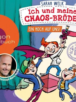 Ich und meine Chaos-Brüder - Ein Hoch auf uns!