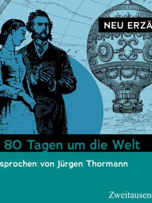 In 80 Tagen um die Welt – neu erzählt