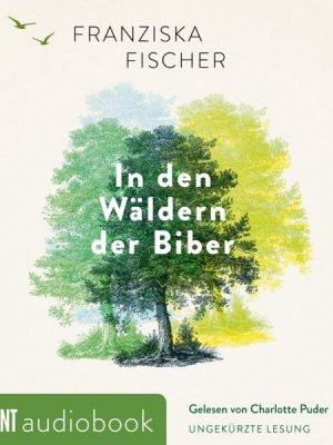 In den Wäldern der Biber