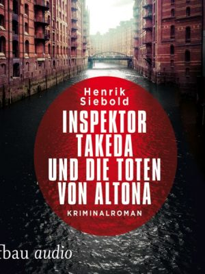 Inspektor Takeda und die Toten von Altona