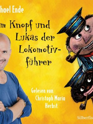 Jim Knopf und Lukas der Lokomotivführer - Die ungekürzte Lesung