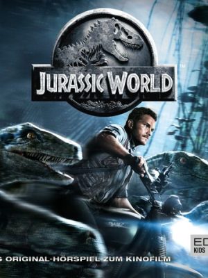 Jurassic World (Das Original-Hörspiel zum Kinofilm)