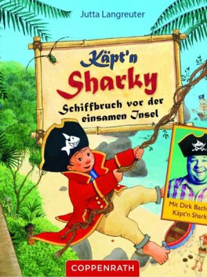 Käpt'n Sharky - Schiffbruch vor der einsamen Insel