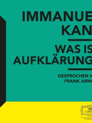 Kant: Was ist Aufklärung?