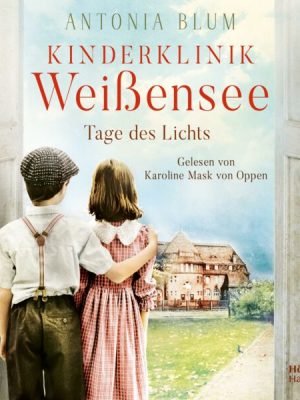 Kinderklinik Weißensee – Tage des Lichts