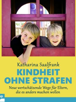 Kindheit ohne Strafen