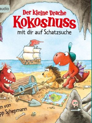 Kokosnuss & Du: Der kleine Drache Kokosnuss mit dir auf Schatzsuche